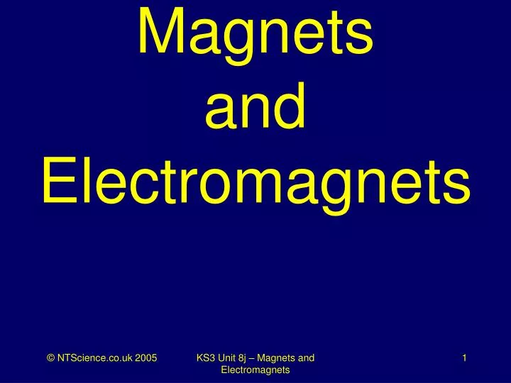 magnets and electromagnets