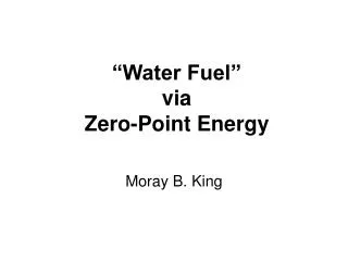 “Water Fuel” via Zero-Point Energy