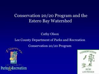Conservation 20/20 Program and the Estero Bay Watershed