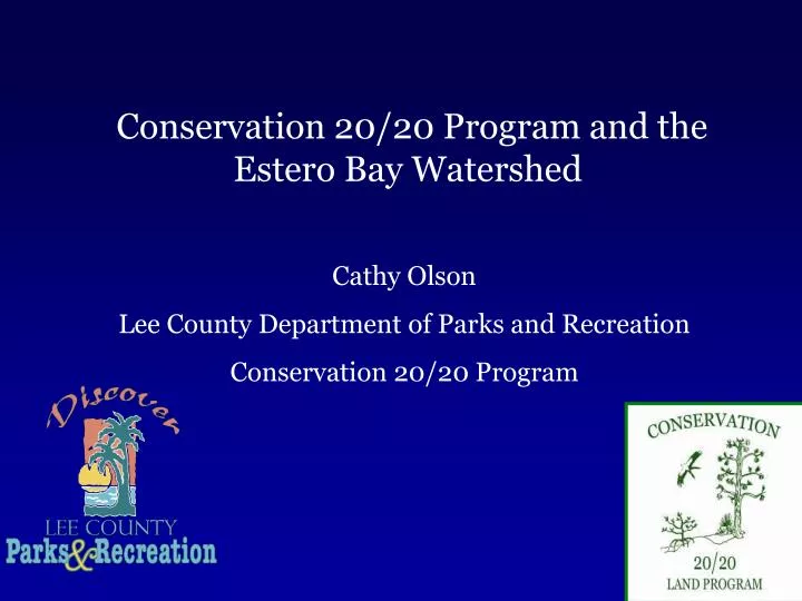 conservation 20 20 program and the estero bay watershed