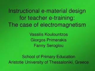 Instructional e-material design for teacher e-training: The case of electromagnetism