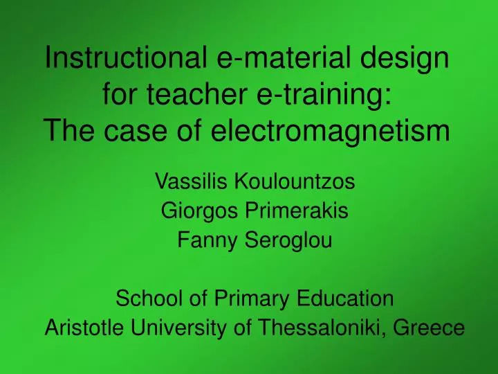 instructional e material design for teacher e training the case of electromagnetism