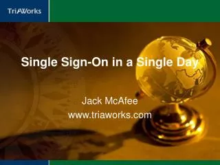 Single Sign-On in a Single Day