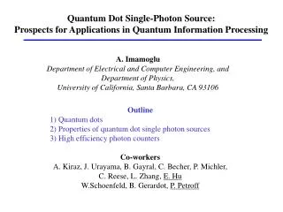Quantum Dot Single-Photon Source: Prospects for Applications in Quantum Information Processing