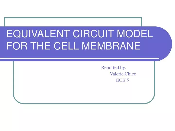 equivalent circuit model for the cell membrane