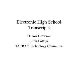 Electronic High School Transcripts