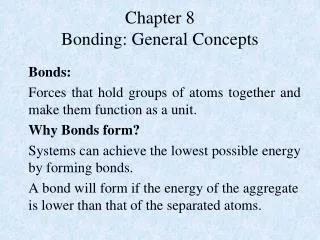 Chapter 8 Bonding: General Concepts