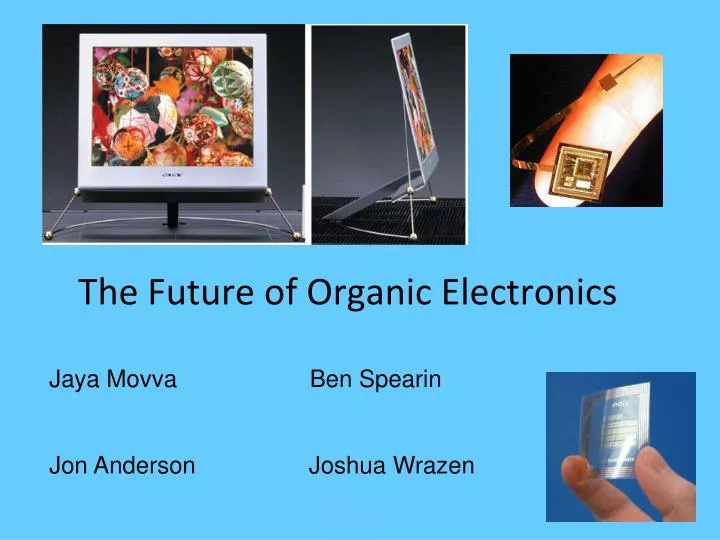 the future of organic electronics