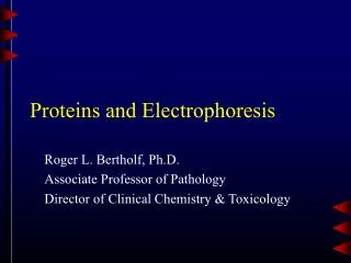 Proteins and Electrophoresis