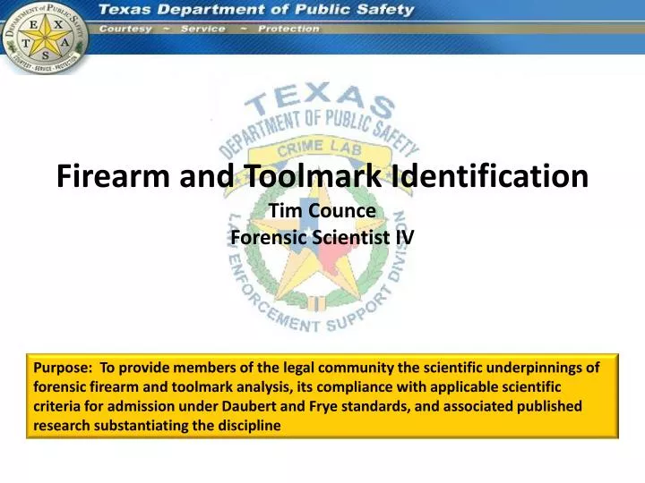 firearm and toolmark identification tim counce forensic scientist iv
