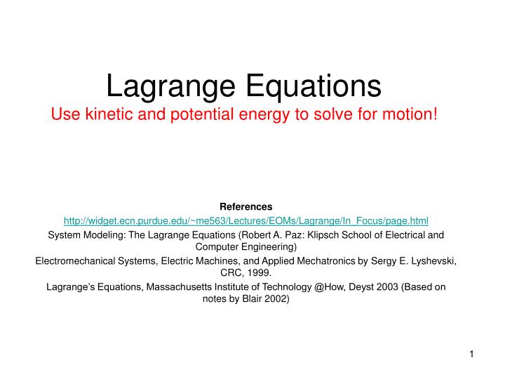 lagrange equations use kinetic and potential energy to solve for motion
