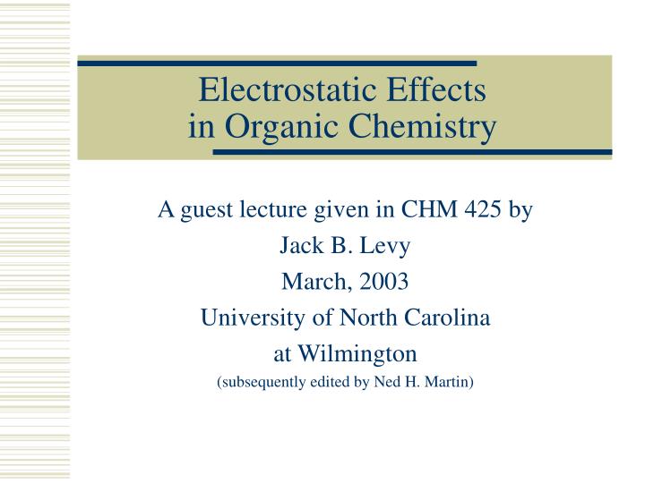 electrostatic effects in organic chemistry