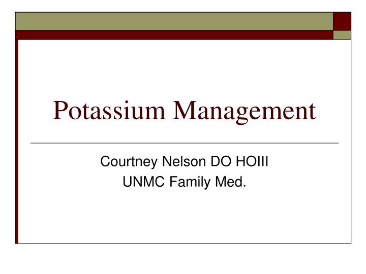 potassium management