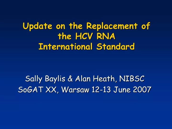 update on the replacement of the hcv rna international standard