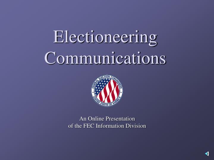 electioneering communications