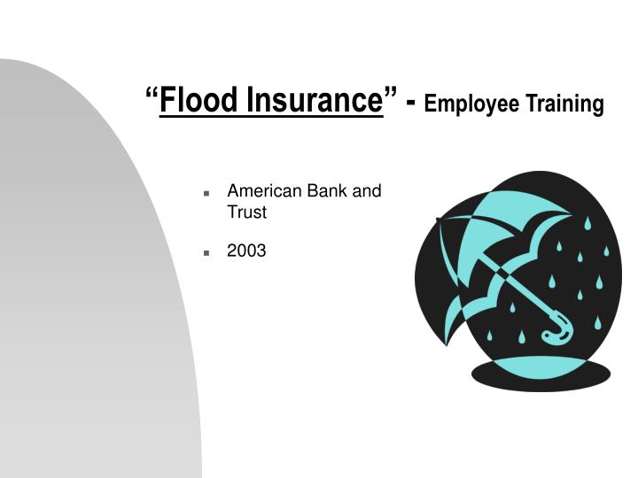 flood insurance employee training