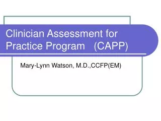 Clinician Assessment for Practice Program (CAPP)