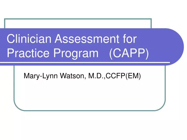 clinician assessment for practice program capp