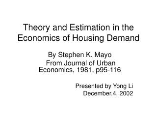 Theory and Estimation in the Economics of Housing Demand