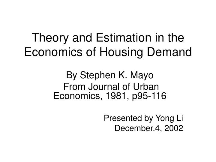 theory and estimation in the economics of housing demand