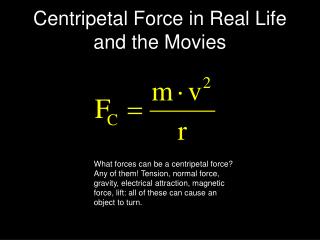 Centripetal Force in Real Life and the Movies