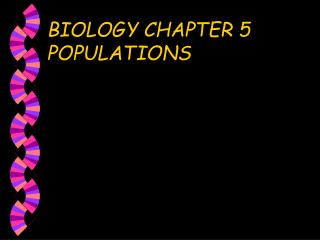 BIOLOGY CHAPTER 5 POPULATIONS