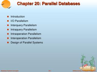 Chapter 20: Parallel Databases