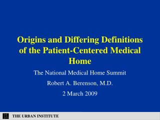 Origins and Differing Definitions of the Patient-Centered Medical Home