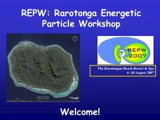 REPW: Rarotonga Energetic Particle Workshop