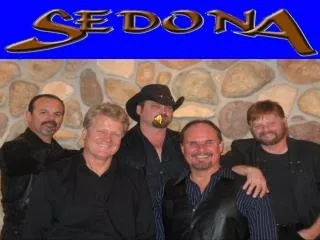 Sedona’s Original Music “Touched by an Angel” Written by band leader, guitarist, vocalist and song writer Michael Johnso