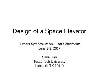 Design of a Space Elevator