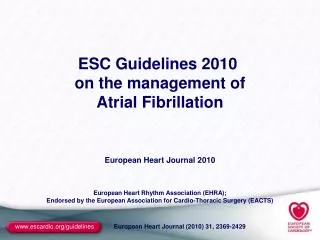 ESC Guidelines 2010 on the management of Atrial Fibrillation