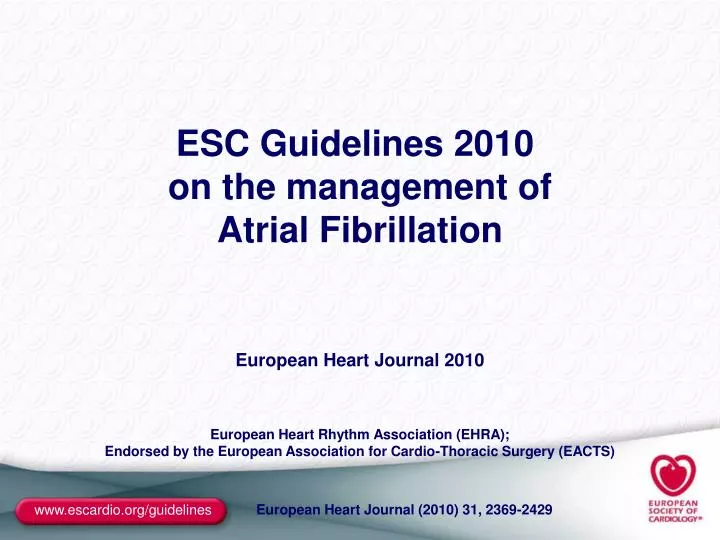 esc guidelines 2010 on the management of atrial fibrillation