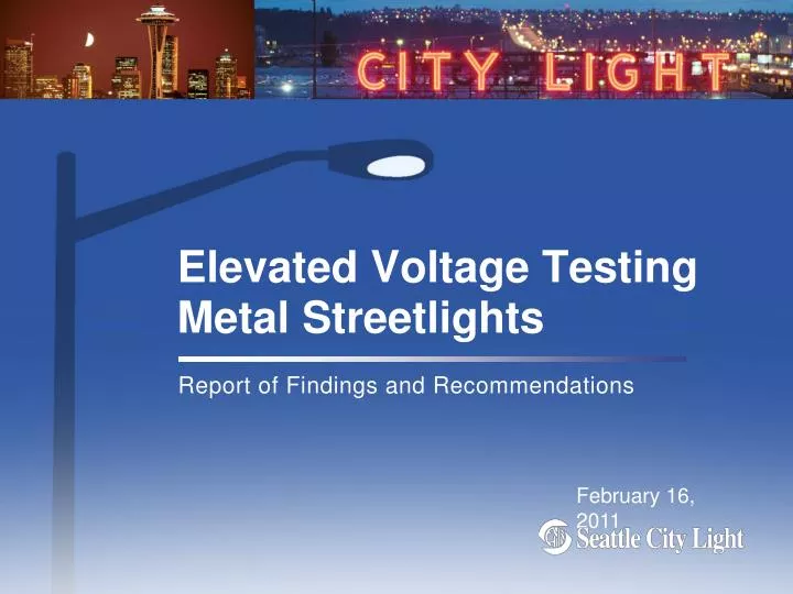 elevated voltage testing metal streetlights