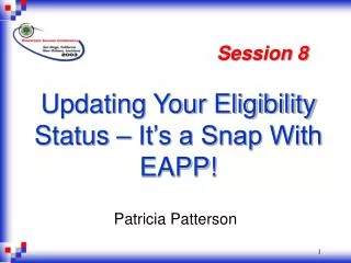 Updating Your Eligibility Status – It’s a Snap With EAPP!