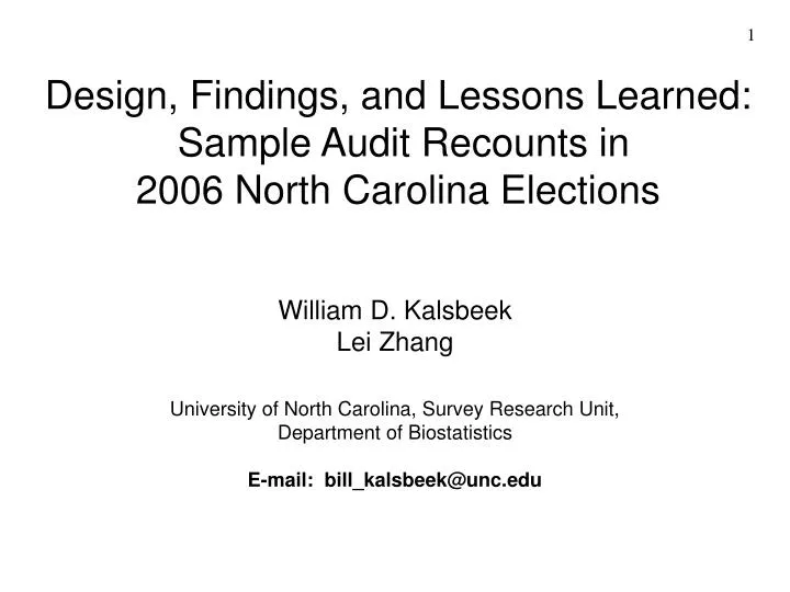 design findings and lessons learned sample audit recounts in 2006 north carolina elections