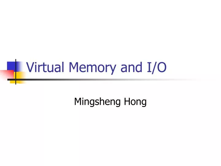 virtual memory and i o