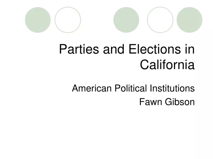 parties and elections in california