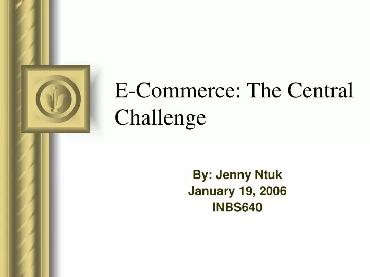 e commerce the central challenge