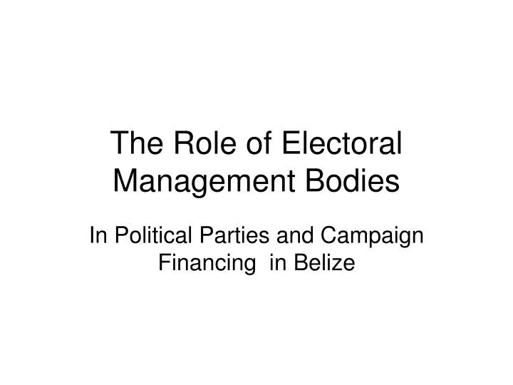 the role of electoral management bodies