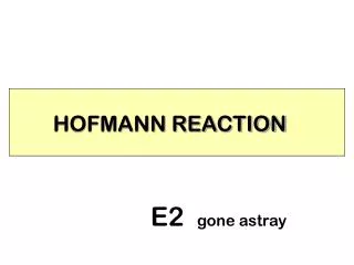 HOFMANN REACTION