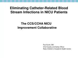 Eliminating Catheter-Related Blood Stream Infections in NICU Patients