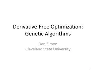 Derivative-Free Optimization: Genetic Algorithms