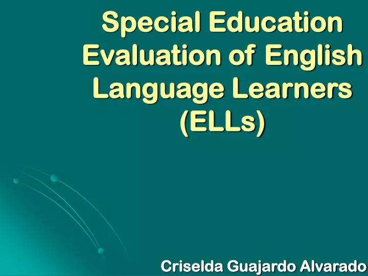 special education evaluation of english language learners ells