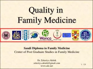 Saudi Diploma in Family Medicine Center of Post Graduate Studies i n F amily M edicine