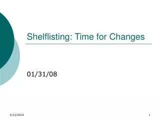 Shelflisting: Time for Changes