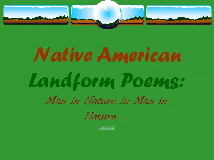 PPT - Native American Landform Poems: PowerPoint Presentation, free ...