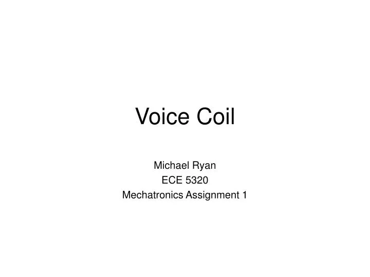 voice coil