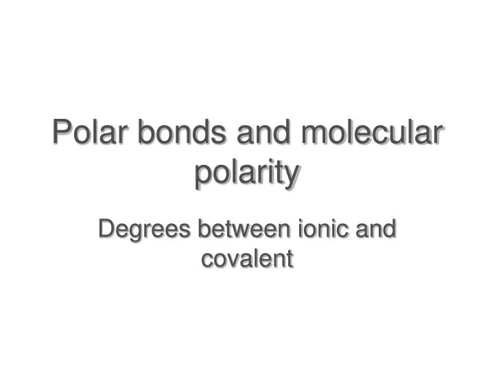 polar bonds and molecular polarity