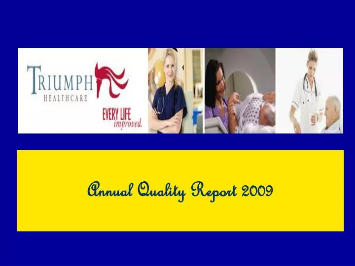 annual quality report 2009
